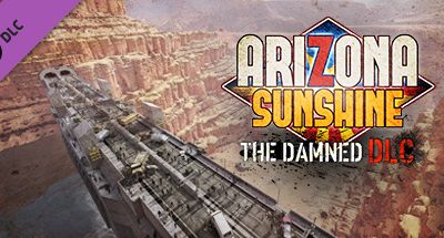 Arizona Sunshine – The Damned DLC