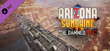 Arizona Sunshine – The Damned DLC