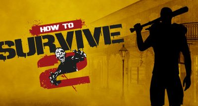 How to Survive 2