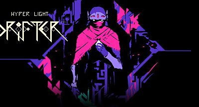 Hyper Light Drifter