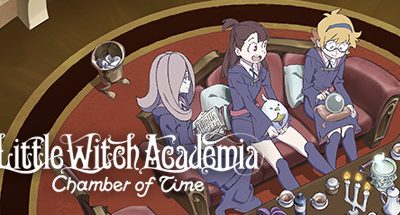 Little Witch Academia: Chamber of Time