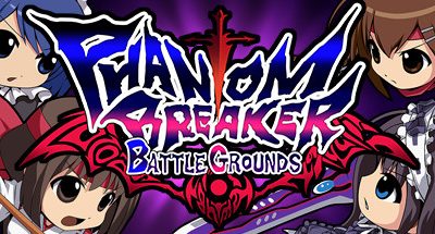 Phantom Breaker: Battle Grounds