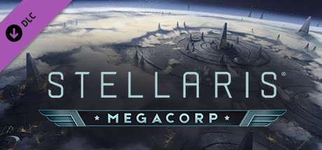 Stellaris: MegaCorp