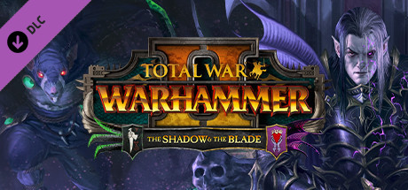 Total War: WARHAMMER 2 – The Shadow & The Blade