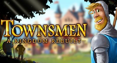 Townsmen – A Kingdom Rebuilt