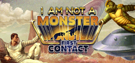 Cover image of  1 am not a Monster: First Contact