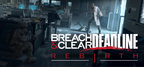 Cover image of  Breach & Clear: Deadline