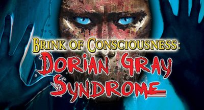 Brink of Consciousness: Dorian Gray Syndrome Collector’s Edition