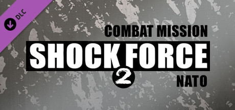 Cover image of  Combat Mission Shock Force 2: NATO Forces