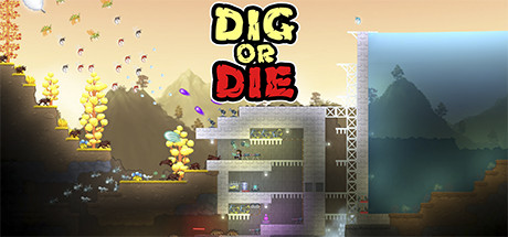 Cover image of  Dig or Die