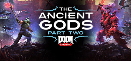 Cover image of  DOOM Eternal: The Ancient Gods - Part Two Steam Edition