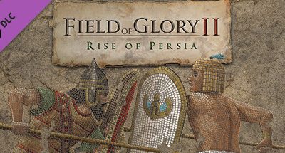 Field of Glory 2: Rise of Persia