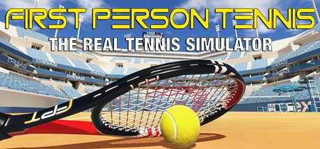 Cover image of  First Person Tennis - The Real Tennis Simulator VR