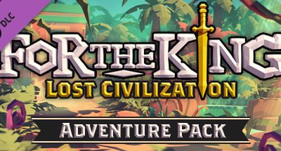 For The King: Lost Civilization Adventure Pack