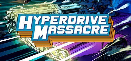 Cover image of  Hyperdrive Massacre