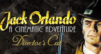 Jack Orlando: Director’s Cut