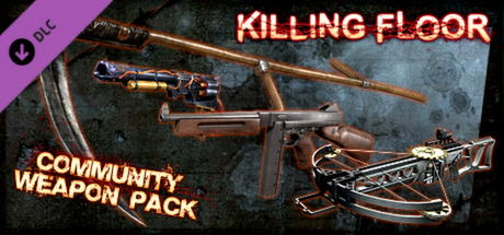 Killing Floor – Community Weapon Pack