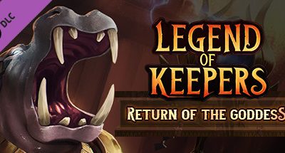 Legend of Keepers: Return of the Goddess