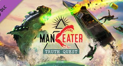 Maneater: Truth Quest