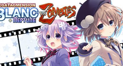 MegaTagmension Blanc + Neptune VS Zombies (Neptunia)