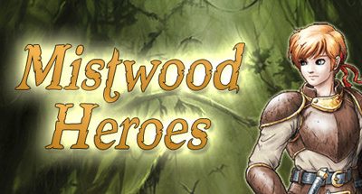 Mistwood Heroes