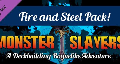 Monster Slayers – Fire and Steel Expansion