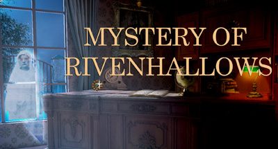 Mystery Of Rivenhallows