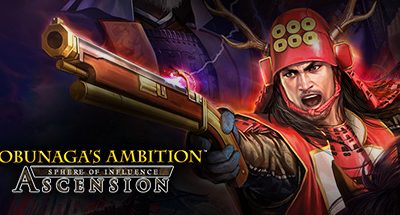 NOBUNAGA’S AMBITION: Sphere of Influence – Ascension