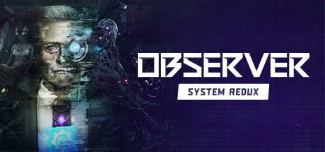 Cover image of  Observer: System Redux