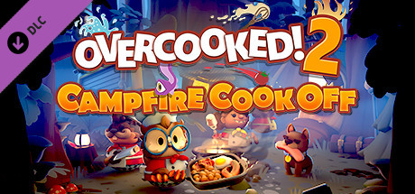 Overcooked 2 - Campfire Cook Off