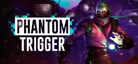 Cover image of  Phantom Trigger