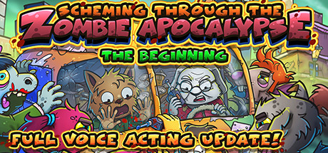 Scheming Through The Zombie Apocalypse: The Beginning