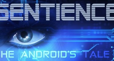 Sentience: The Android’s Tale