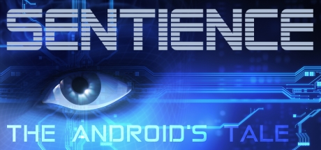 Sentience: The Android’s Tale