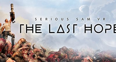 Serious Sam VR: The Last Hope