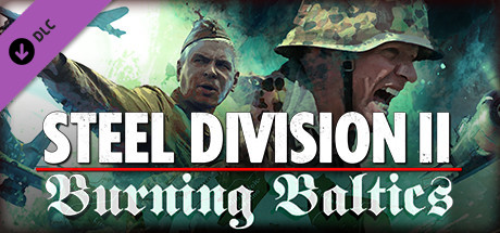 Steel Division 2 – Burning Baltics