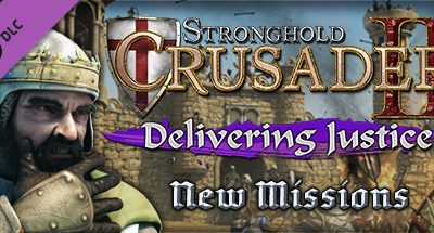 Stronghold Crusader 2: Delivering Justice mini-campaign