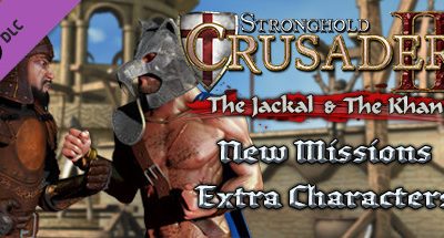 Stronghold Crusader 2: The Jackal and The Khan