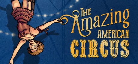 Cover image of  The Amazing American Circus