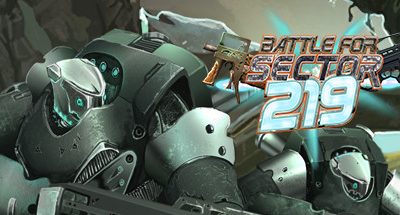 The Battle for Sector 219