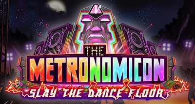 The Metronomicon: Slay The Dance Floor