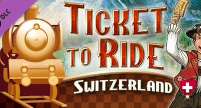 Ticket to Ride – Switzerland