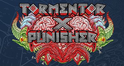 Tormentor X Punisher