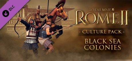 Total War: ROME 2 -  Black Sea Colonies Culture Pack