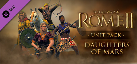 Total War: ROME 2 - Daughters of Mars Unit Pack