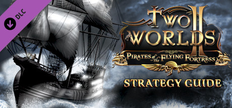 Cover image of  Two Worlds 2 - Pirates of the Flying Fortress Strategy Guide