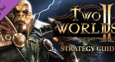 Two Worlds 2 Strategy Guide