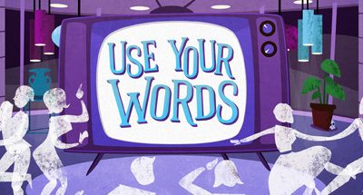 Use Your Words