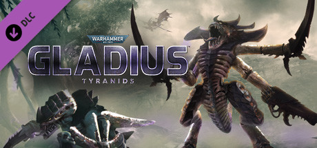 Warhammer 40,0: Gladius - Tyranids