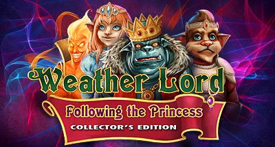 Weather Lord: Following the Princess Collector’s Edition